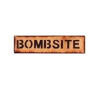 Bombsite Sign