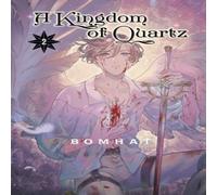 Bomhat Kingdom of Quartz 2 Paperback Book Bomhat Multicolor