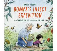 Bompa's Insect Expedition: 1 (Nature Adventures with Bompa, 1)