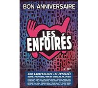 Bon Anniversaire Les Enfoires - Bon Anniversaire Les Enfoires