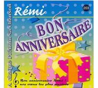 Bon anniversaire Rémi