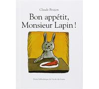 Bon Appetit, Monsieur Lapin (French Edition) by Claude Boujon (2002-07-02)