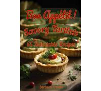 Bon Appetit! Savory Tartlets
