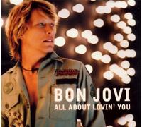 Bon Jovi - All About Lovin You 1