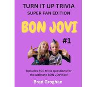 BON JOVI - VOLUME ONE: TURN IT UP TRIVIA