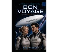 Bon Voyage: A Graphic Novel (Voyages of the Resolution)