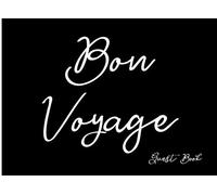 Bon Voyage: Guest Book (Blank Lined Guest Books)