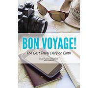 Bon Voyage! The Best Travel Diary on Earth