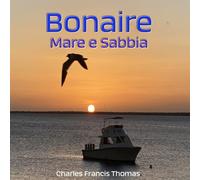 Bonaire Mare e Sabbia