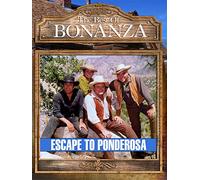 Bonanza - Escape To Ponderosa