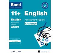 Bond 11+ English Challenge Assessment Papers 9-10 Years - Oxford University Press