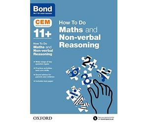 Bond 11+: BOND HOW TO DO: 11+ CEM MATHS/NVR by Alison Primrose (2015-03-05)