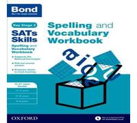 Bond 11+ Bond SATs Skills Spelling & Vocabulary Stretch Workbook Paperback Bond 11+ Multicolor