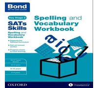 Bond 11+ Bond SATs Skills Spelling & Vocabulary Workbook Paperback Bond 11+ Multicolor
