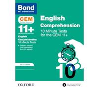 Bond 11+: CEM English Comprehension 10 Minute Tests: Ready for the 2024 exam