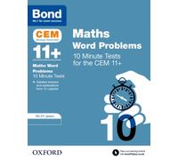 Bond 11+ CEM Maths Word Problems 10 Minute Tests: Ready for the 2026 Cambridge Select Insight exam : 10-11 Years