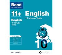 Bond 11+ – English: 10 Minute Tests – 11+–12+ years