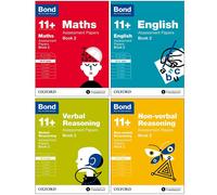 Bond 11+: Assessment Papers Book 2 ,10-11+ years Bundle: English, Maths, Non-verbal Reasoning, Verbal Reasoning.