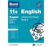 Bond 11+ English Assessment Papers 10-11 Years Book 2: For 11+ GL assessment and Entrance Exams