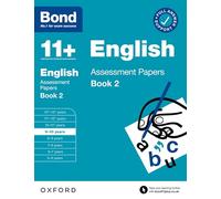 Bond 11+ English Assessment Papers 9-10 Years Book 2 - For 11+ GL assessment & Entrance Exams