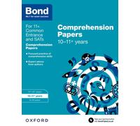 Bond 11+: English: Comprehension Papers: Ready for the 2024 exam