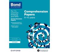 Bond 11+ English Comprehension Papers: Ready for the 2025 exam (for GL Assessment & other 11 plus exams) : 9-10 years