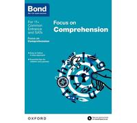 Bond 11+: English: Focus on Comprehension