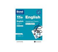 Bond 11+: Bond 11+ English Up to Speed Assessment Papers with Answer Support 10-11 years: Ready for the 2024 exam