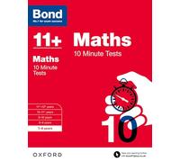 Bond 11+: Maths – 10 Minute Tests – 7–8 years (for GL Assessment & other 11+ exams)