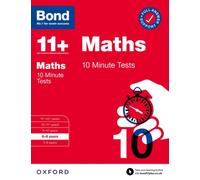 Bond 11+ Maths 10 Minute Tests for Age 8-9 | For the 11+ GL Assessment and other school entrance exams