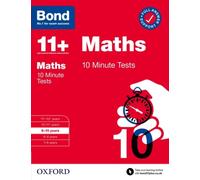Bond 11+ Maths 10 Minute Tests for Age 9-10 | For 2026 GL Assessment & other 11 plus entrance exams