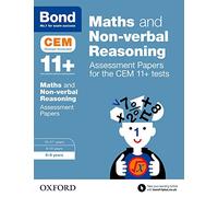 Bond 11+: Maths and Non-verbal Reasoning Assessment Papers for the CEM 11+ tests: 8-9 years