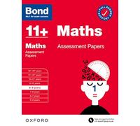 Bond 11+ Maths Assessment Papers 8-9 years (for GL Assessment & other 11 plus exams) (Bond: Assessment Papers)