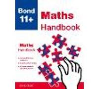 Bond 11+ Maths Handbook | The Ultimate Guide to the 11+ Maths exam (for GL Assessment & other 11 plus exams) (Bond: How to Do)