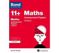 Bond 11+: Maths: Stretch Papers