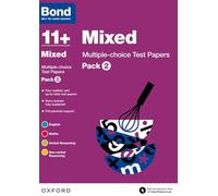 Bond 11+: Mixed: Multiple-choice Test Papers: For 11+ GL assessment and Entrance Exams: Pack 2 (Bond 11+)
