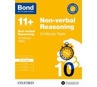 Bond 11+ Non-verbal Reasoning 10 Minute Tests for Age 10-11+ | For 2026 GL Assessment & other 11 plus entrance exams
