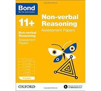 Bond 11+: Non Verbal Reasoning: Assessment Papers: 5-6 Years by J. M. Bond (2015-03-05)