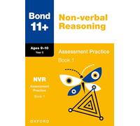 Bond - 11+ Non-verbal Reasoning Practice Papers 9-10 Years - Book 1 - for GL Assessment & 11+ exams