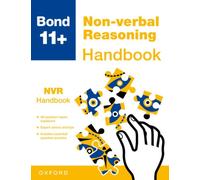 Bond 11+ Non-verbal Reasoning Handbook | The Ultimate Guide to the 11+ Non-verbal Reasoning exam (for GL Assessment & other 11 plus exams)