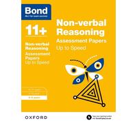 Bond 11+: Non-verbal Reasoning: Up to Speed Papers (for GL Assessment & other 11 plus exams)