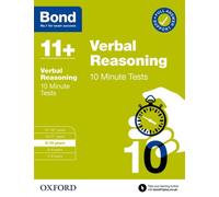 Bond 11+ Verbal Reasoning 10 Minute Tests for Age 9-10 | For 2026 GL Assessment & other 11 plus entrance exams