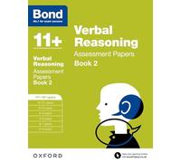 Bond 11+ – Verbal Reasoning: Assessment Papers – 11+-12+ years – Book 2