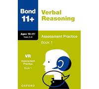 Bond - 11+ Verbal Reasoning Assessment Practice Papers - 10-11+ Years: Book 1