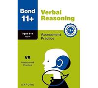 Bond 11+ Verbal Reasoning Assessment Practice Papers Age 8-9 | For GL Assessment & other 11 plus exams (Bond: Assessment Papers)