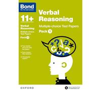 Bond 11+: Verbal Reasoning: Multiple Choice Test Papers: Pack 1