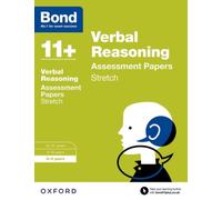 Bond 11+: Verbal Reasoning Stretch Papers: 8-9 years