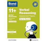 Bond 11+ Verbal Reasoning – Up to Speed Assessment Papers with Answer Support 9–10 Years