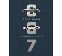 Bond Cars : The Definitive History