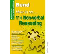 Bond How to do 11+ Non-Verbal Reasoning New Edition